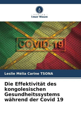 Die Effektivität des kongolesischen Gesundheitssystems während der Covid 19
