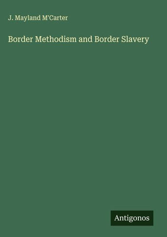 Border Methodism and Border Slavery
