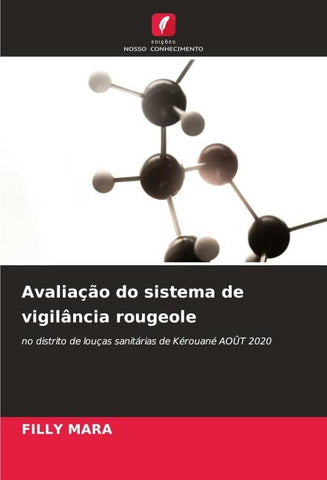 Avaliação do sistema de vigilância rougeole