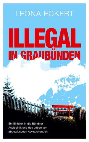 Illegal in Graubünden