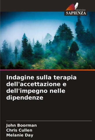 Indagine sulla terapia dell'accettazione e dell'impegno nelle dipendenze