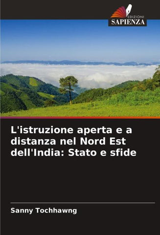L'istruzione aperta e a distanza nel Nord Est dell'India: Stato e sfide