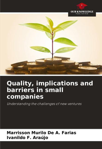 Quality, implications and barriers in small companies