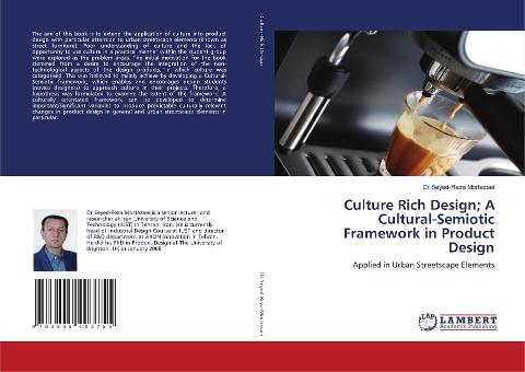 Culture Rich Design; A Cultural-Semiotic Framework in Product Design