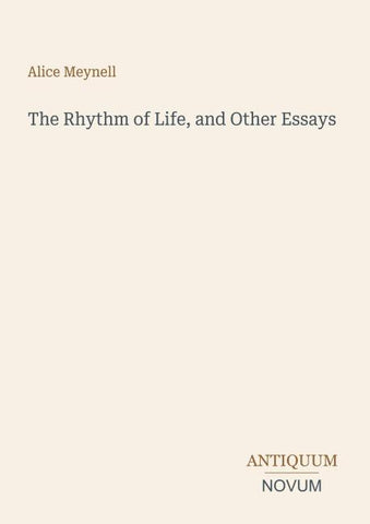 The Rhythm of Life, and Other Essays