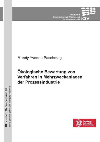 Ökologische Bewertung von Verfahren in Mehrzweckanlagen der Prozessindustrie