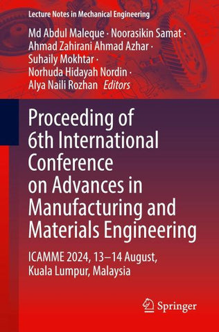Proceeding of 6th International Conference on Advances in Manufacturing and Materials Engineering