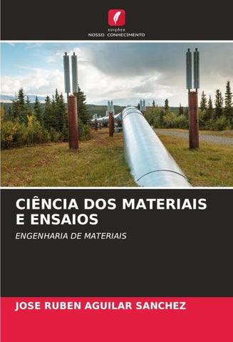 CIÊNCIA DOS MATERIAIS E ENSAIOS