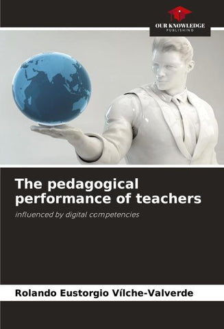 The pedagogical performance of teachers