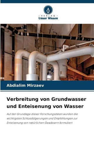 Verbreitung von Grundwasser und Enteisenung von Wasser