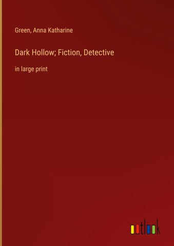 Dark Hollow; Fiction, Detective