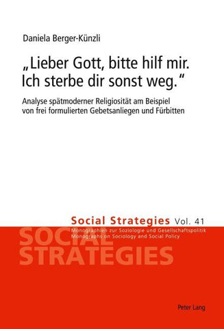 «Lieber Gott, bitte hilf mir. Ich sterbe dir sonst weg.»