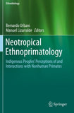 Neotropical Ethnoprimatology