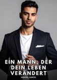 Ein Mann, der dein Leben verändert