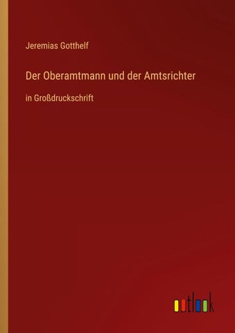 Der Oberamtmann und der Amtsrichter