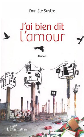 J'ai bien dit l'amour