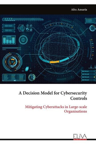 A Decision Model for Cybersecurity Controls