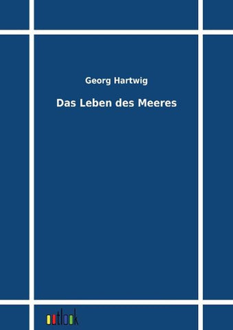Das Leben des Meeres