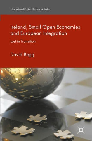 Ireland, Small Open Economies and European Integration