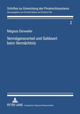 Vermögensvorteil und Geldwert beim Vermächtnis