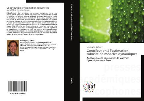 Contribution à l'estimation robuste de modèles dynamiques