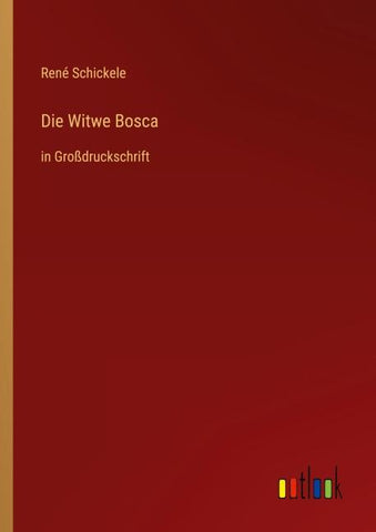Die Witwe Bosca