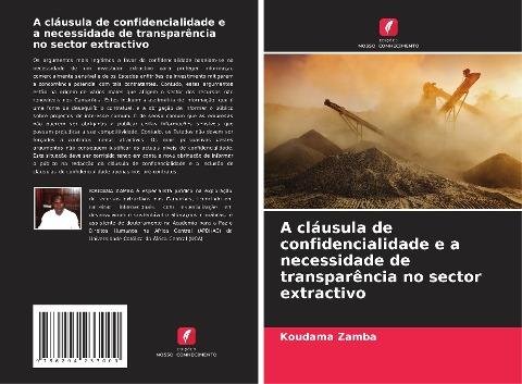 A cláusula de confidencialidade e a necessidade de transparência no sector extractivo
