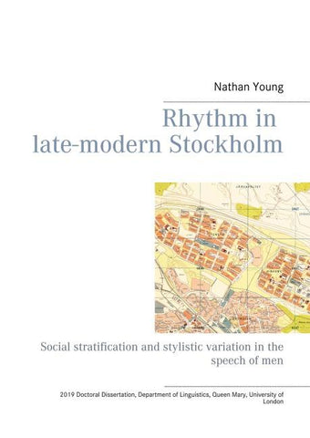 Rhythm in late-modern Stockholm