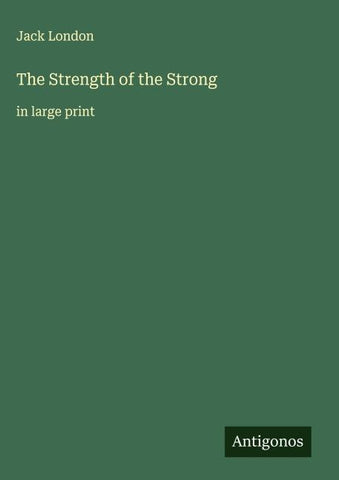 The Strength of the Strong