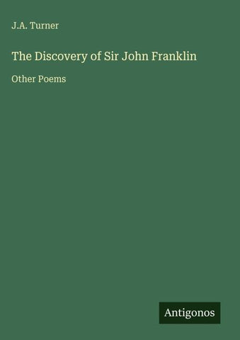 The Discovery of Sir John Franklin