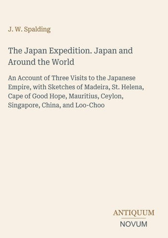 The Japan Expedition. Japan and Around the World