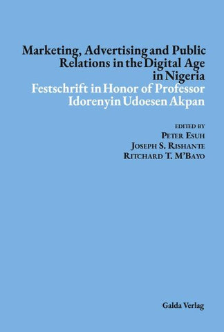 Marketing, Advertising and Public Relations in the Digital Age in Nigeria