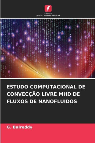 ESTUDO COMPUTACIONAL DE CONVECÇÃO LIVRE MHD DE FLUXOS DE NANOFLUIDOS