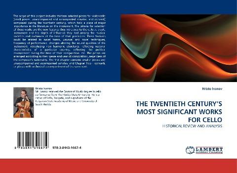 THE TWENTIETH CENTURY''S MOST SIGNIFICANT WORKS FOR CELLO