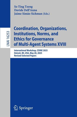 Coordination, Organizations, Institutions, Norms, and Ethics for Governance of Multi-Agent Systems XVIII