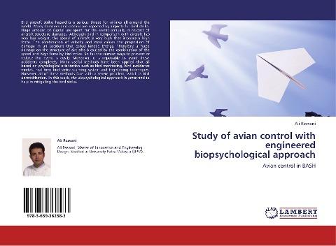 Study of avian control with engineered biopsychological approach
