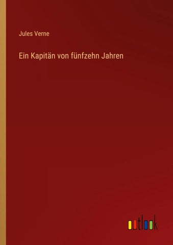 Ein Kapitän von fünfzehn Jahren