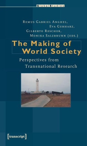 The Making of World Society