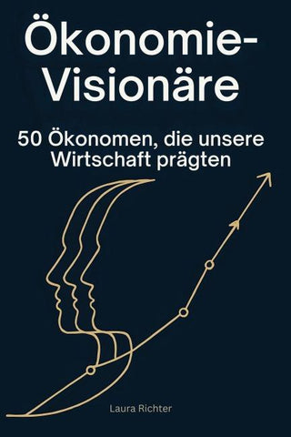 Ökonomie-Visionäre
