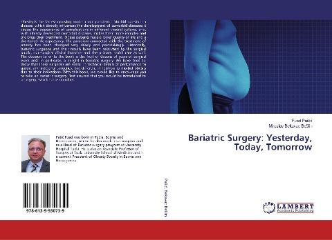 Bariatric Surgery: Yesterday, Today, Tomorrow