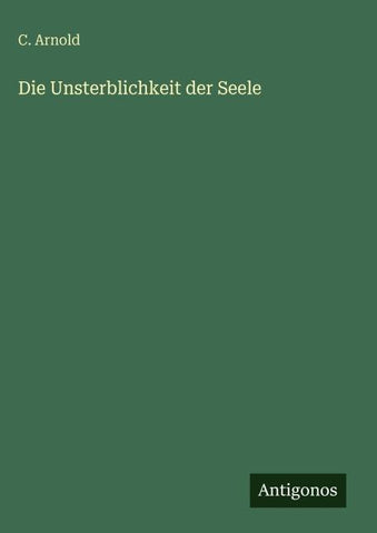 Die Unsterblichkeit der Seele