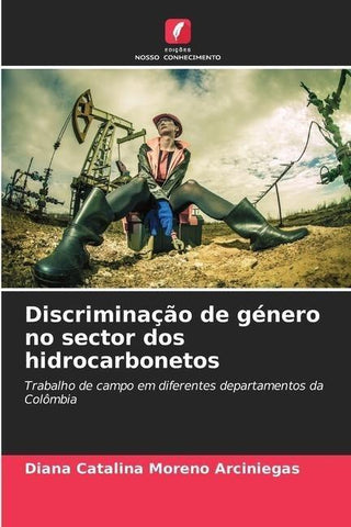 Discriminação de género no sector dos hidrocarbonetos