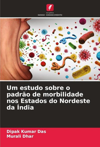 Um estudo sobre o padrão de morbilidade nos Estados do Nordeste da Índia