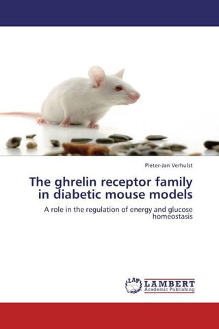 The ghrelin receptor family in diabetic mouse models