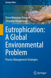 Eutrophication: A Global Environmental Problem
