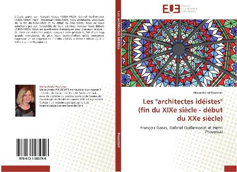 Les "architectes idéistes" (fin du XIXe siècle - début du XXe siècle)