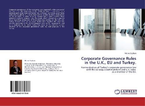 Corporate Governance Rules in the U.K., EU and Turkey.