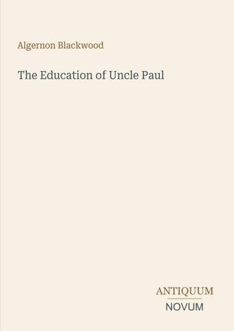 The Education of Uncle Paul