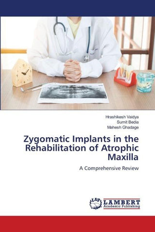 Zygomatic Implants in the Rehabilitation of Atrophic Maxilla