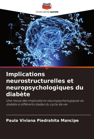 Implications neurostructurelles et neuropsychologiques du diabète